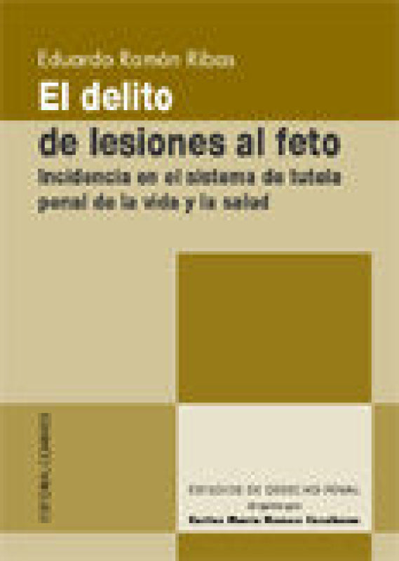 Delito De Lesiones Al Feto El Libro