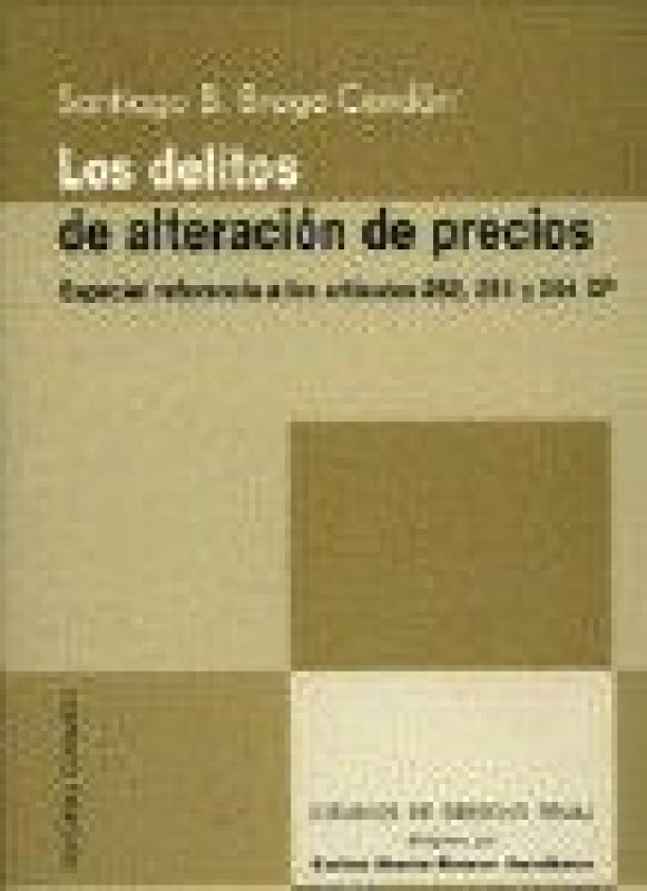 Delitos De Alteracion Precios Los Libro