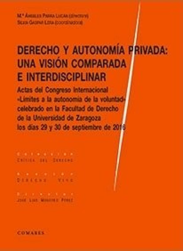 Derecho Y Autonomía Privada: Una Visión Comparada E Interdisciplinar Libro