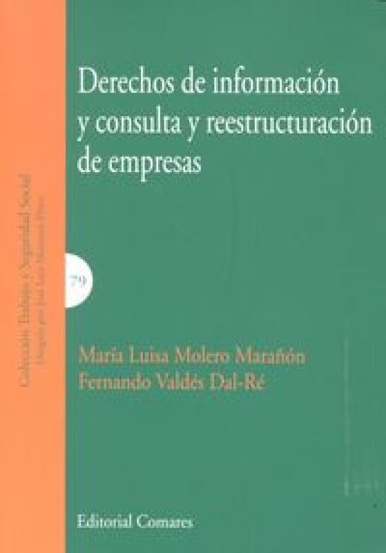 Derechos De Información Y Consulta Reestructuración Empresas Libro