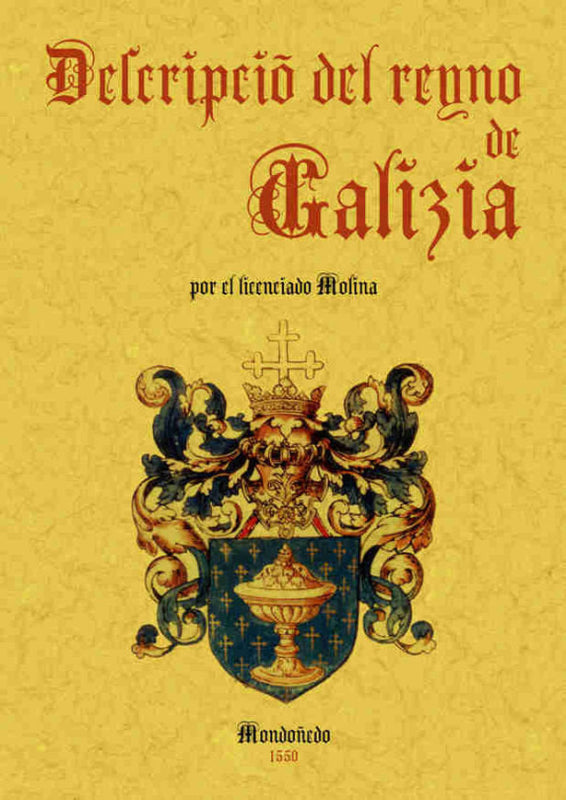 Descripción Del Reino De Galicia Libro