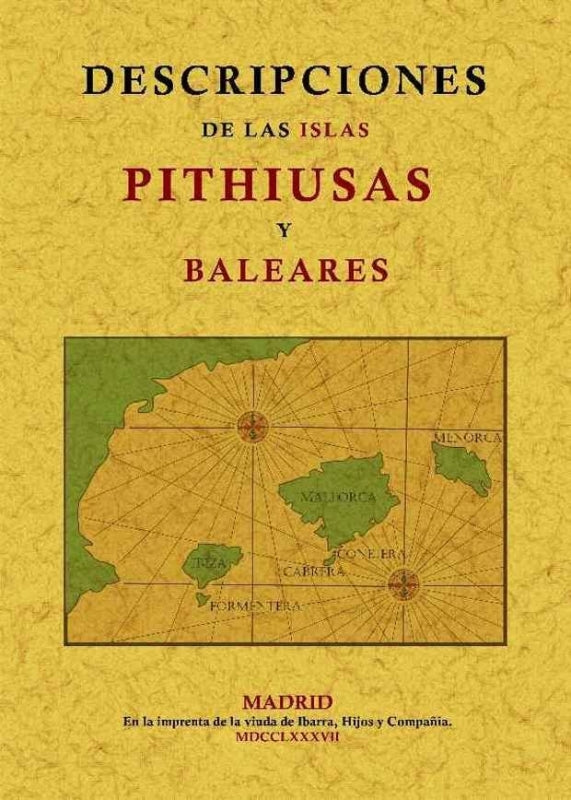 Descripciones De Las Islas Pithiusas Y Baleares Libro