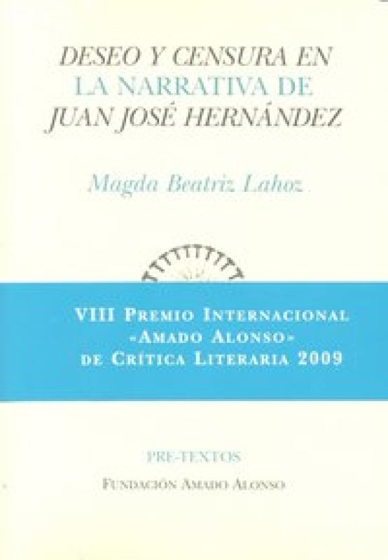 Deseo Y Censura En La Narrativa De Juan José Hernández Libro