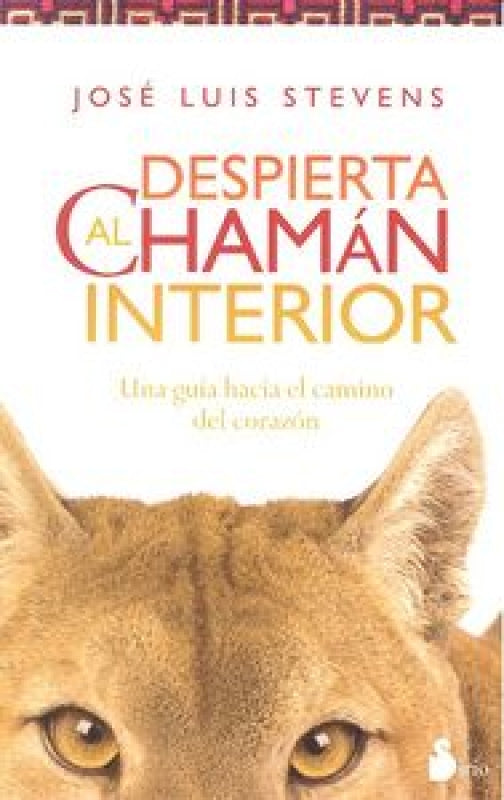 Despierta Al Chamán Interior Libro