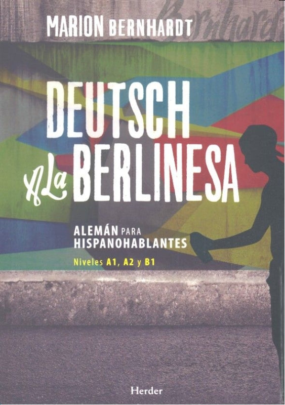 Deutsch A La Berlinesa Libro