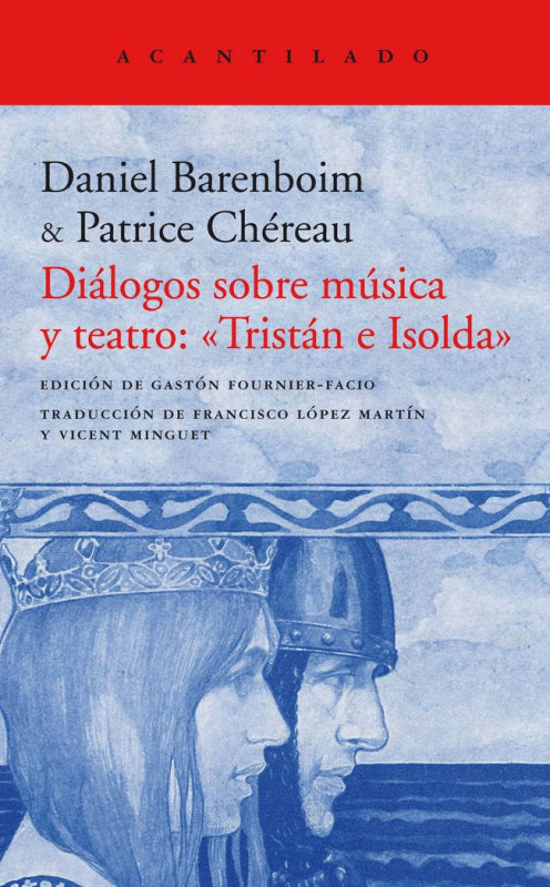 Diálogos Sobre Música Y Teatro: «Tristán E Isolda» Libro