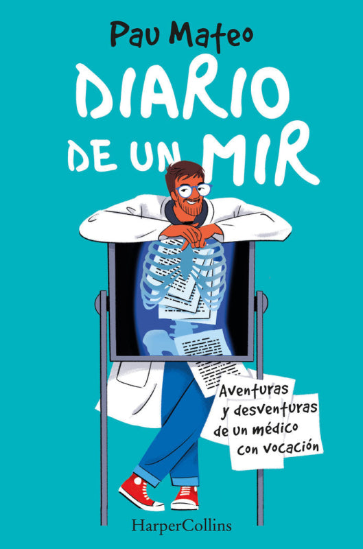 Diario De Un Mir Aventuras Y Desventuras Medico Con V Libro