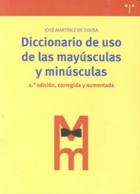 Diccionario De Uso Las Mayúsculas Y Minúsculas Libro