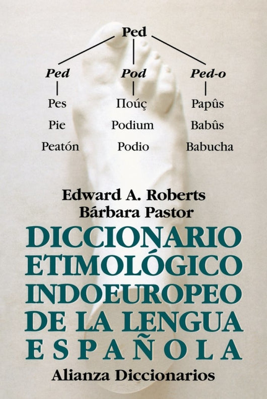 Diccionario Etimológico Indoeuropeo De La Lengua Española Libro