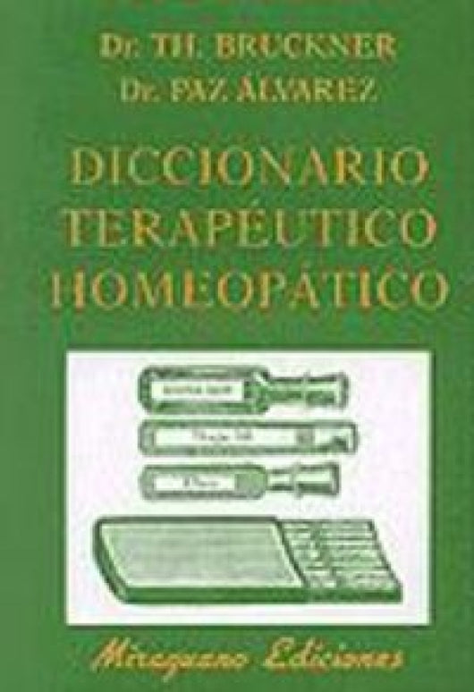 Diccionario Terapéutico Homeopático Libro