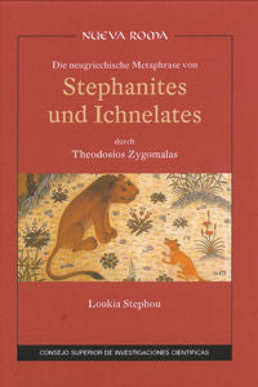 Die Neugriechische Metaphrase Von Stephanites Und Ichnelates Libro