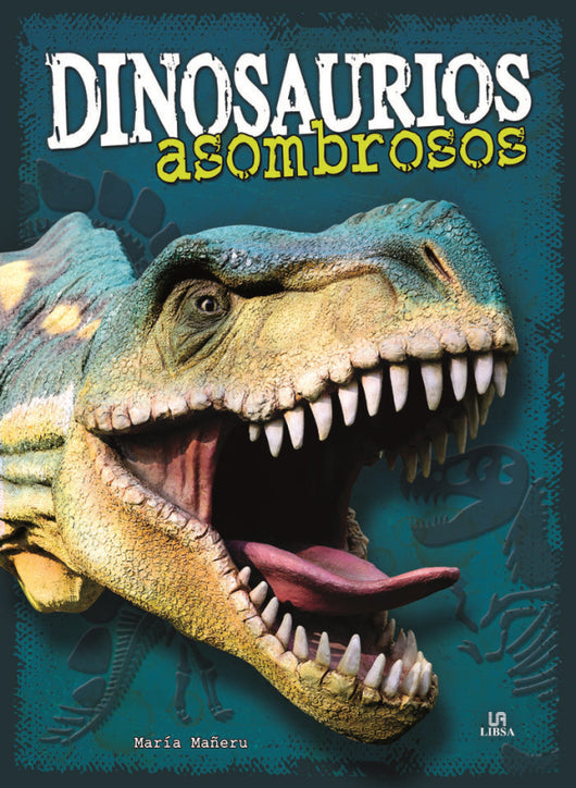 Dinosaurios Asombrosos Libro