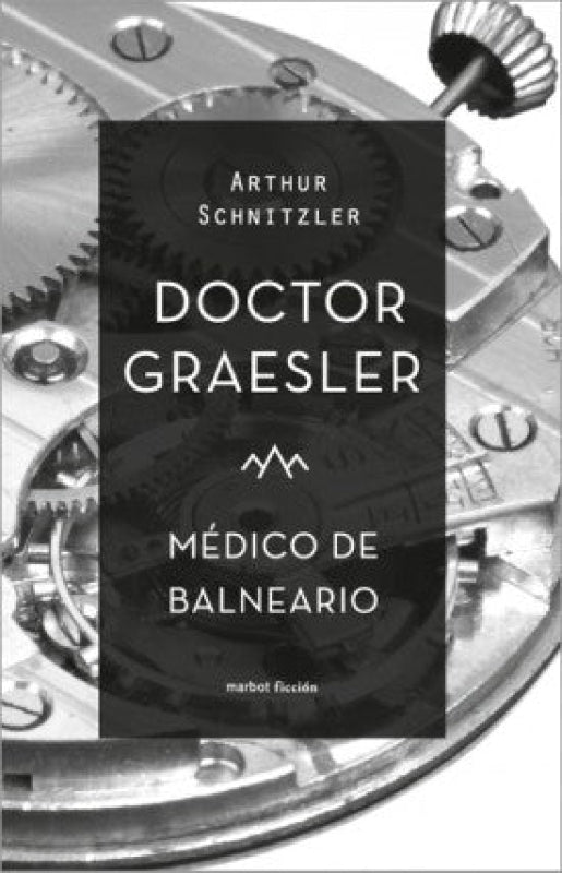 Doctor Graesler Médico De Balneario Libro