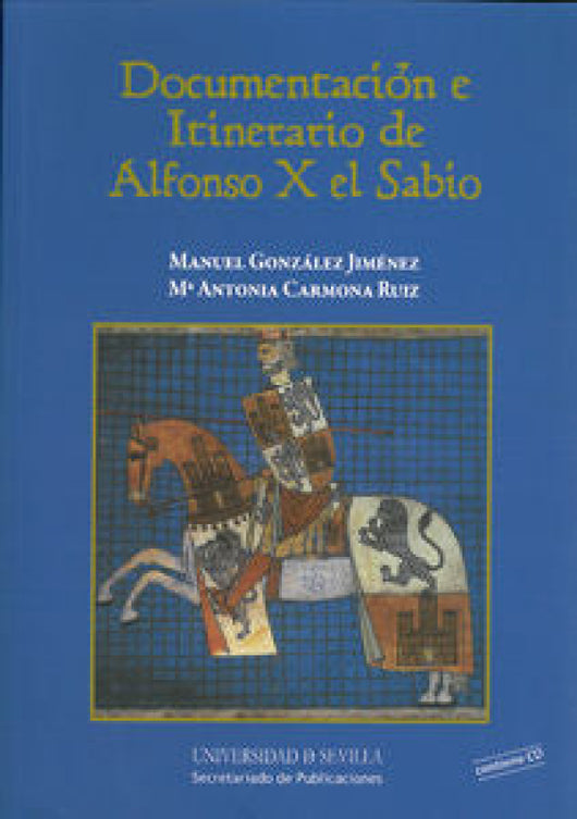 Documentación E Itinerario De Alfonso X El Sabio Libro