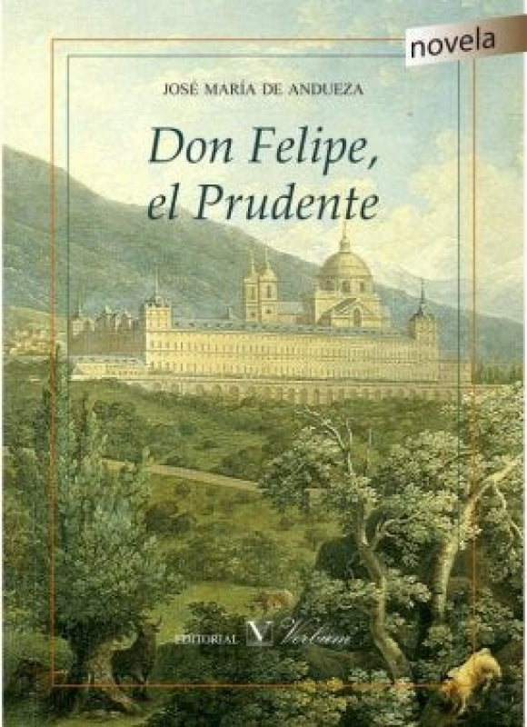 Don Felipe El Prudente Libro