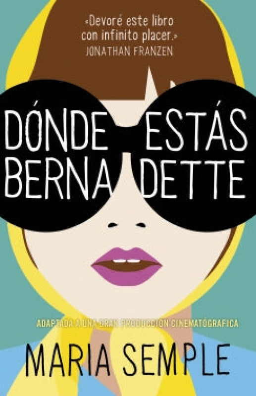 Dónde Estás Bernadette Libro