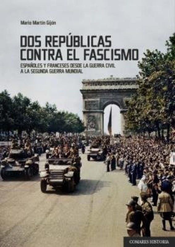 Dos Repúblicas Contra El Fascismo Libro