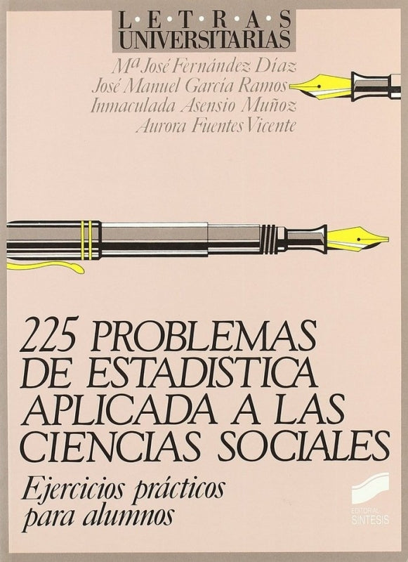 Doscientos Veinticinco Problemas Estadística... A Ciencias Sociales Libro