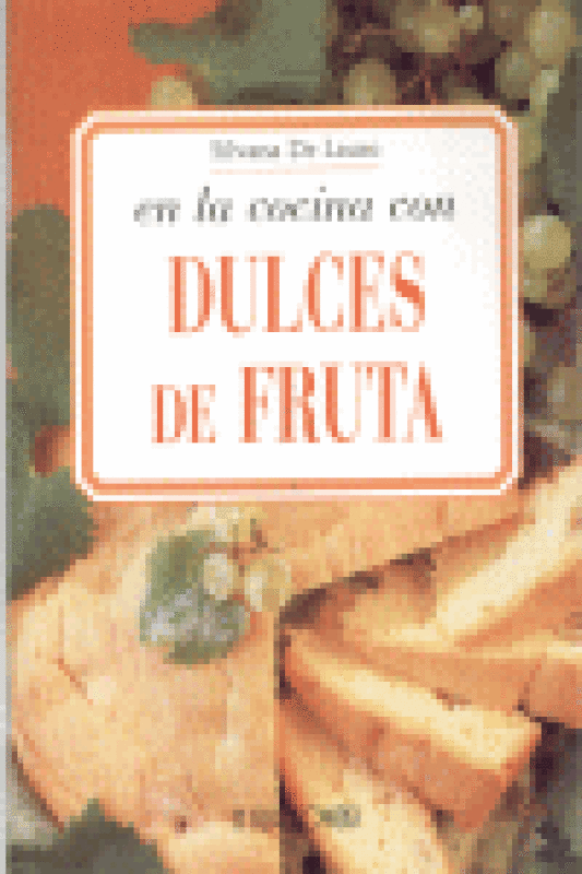 Dulces De Fruta Libro