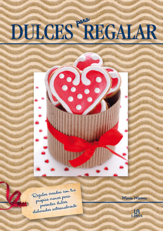 Dulces Para Regalar Libro