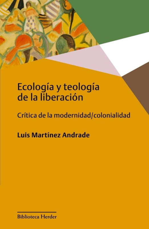 Ecología Y Teología De La Liberación Libro