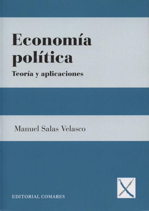 Economía Política: Teoría Y Aplicaciones Libro