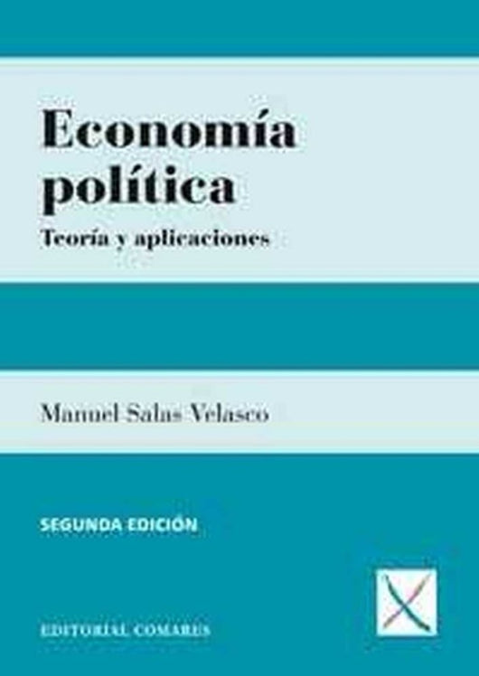 Economía Política: Teoría Y Aplicaciones Libro