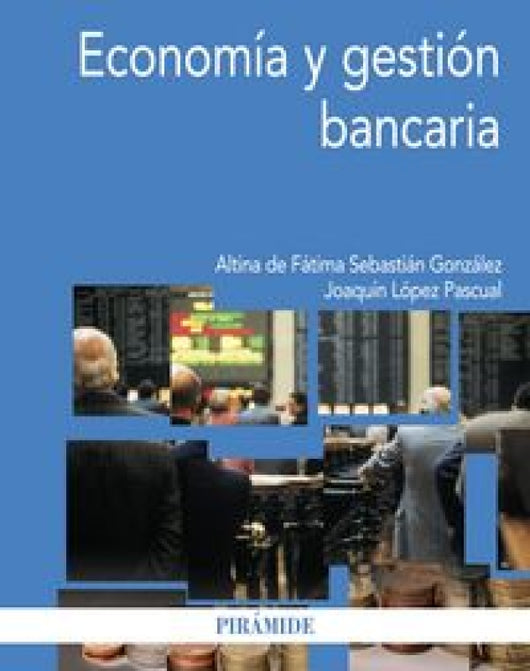 Economía Y Gestión Bancaria Libro