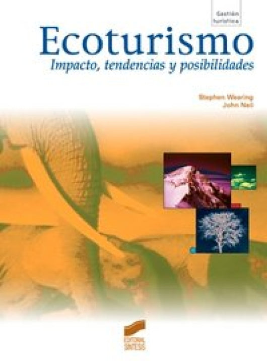 Ecoturismo Impacto Tendencias Y Posibilidades Libro