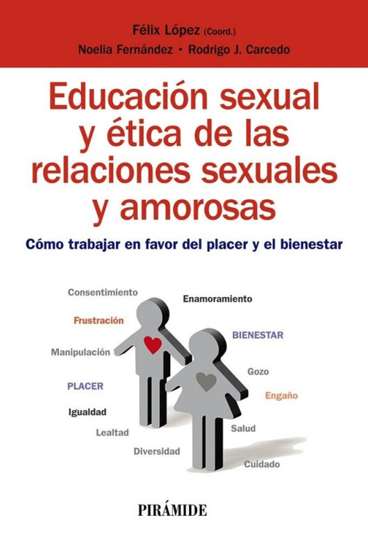 Educación Sexual Y Ética De Las Relaciones Sexuales Amorosas Libro