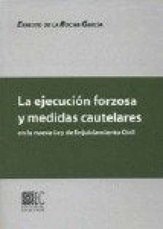 Ejecucion Forzosa Y Medidas Cautelares La Libro