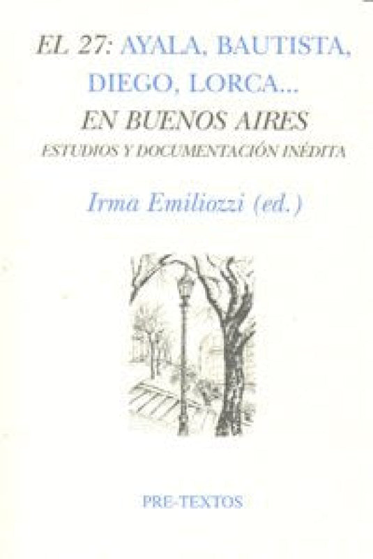 El 27: Ayala Bautista Diego Lorca... En Buenos Aires. Libro