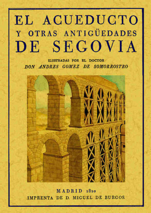 El Acueducto Y Otras Antigüedades De Segovia Libro