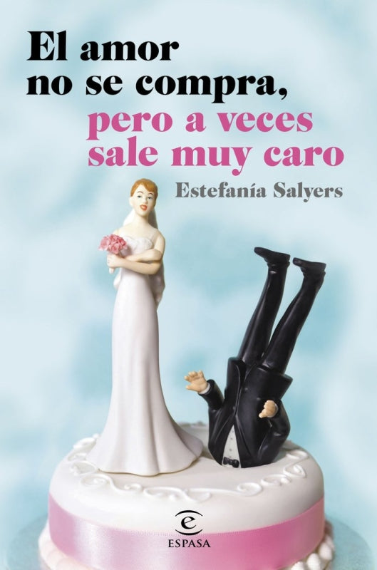 El Amor No Se Compra Pero A Veces Sale Muy Caro Libro