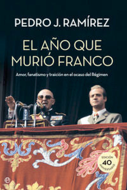 El Año Que Murió Franco Libro