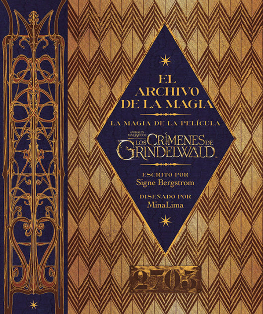 El Archivo De La Magia: Magia Película Animales Fantásticos: Los Crímenes Grindelwald Libro