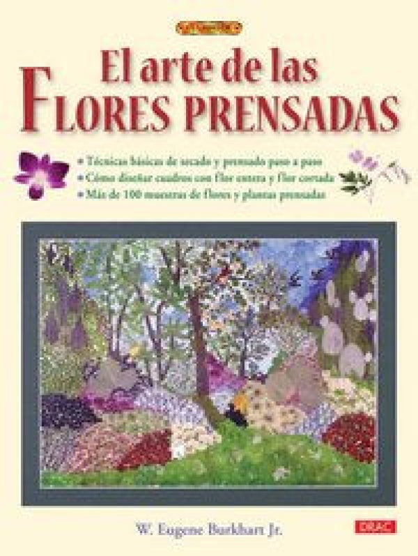 El Arte De Las Flores Prensadas Libro