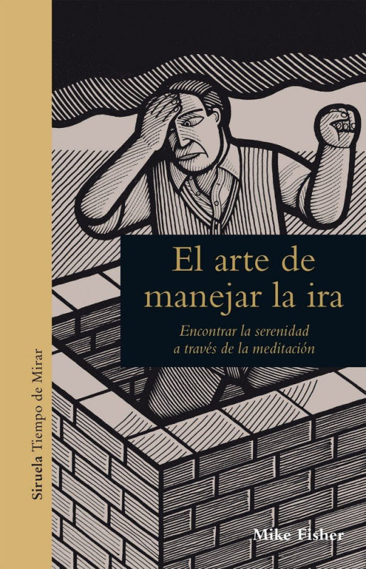 El Arte De Manejar La Ira Libro