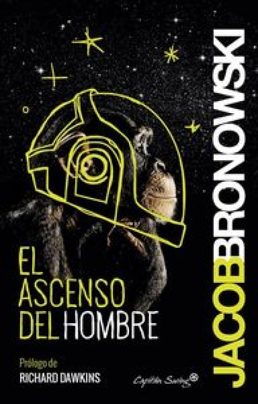 El Ascenso Del Hombre Libro