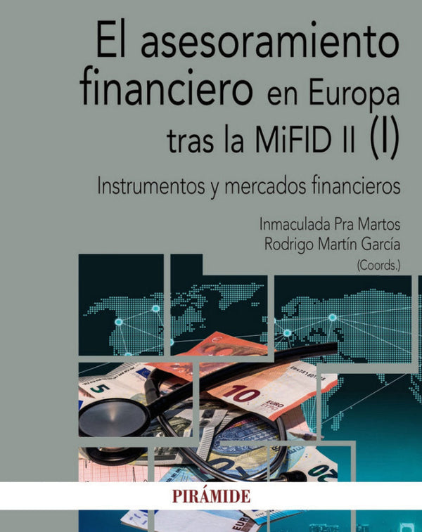 El Asesoramiento Financiero En Europa Tras La Mifid Ii (I) Libro