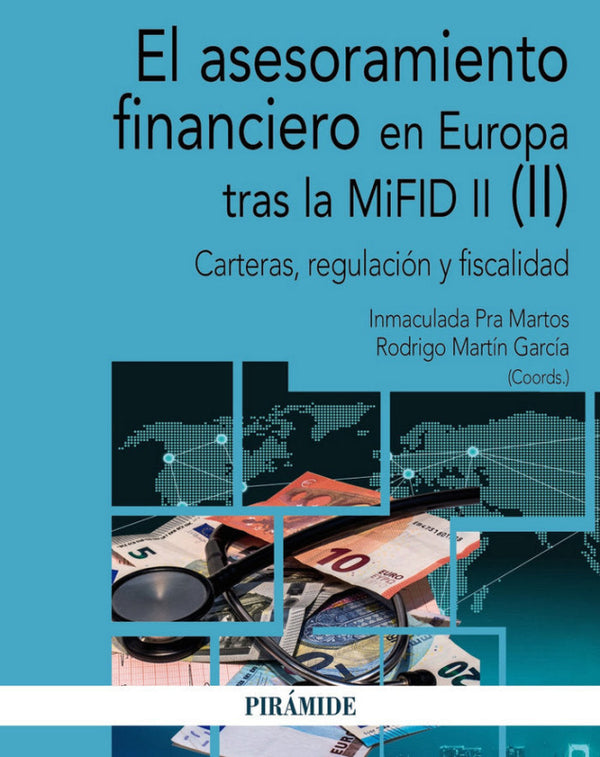 El Asesoramiento Financiero En Europa Tras La Mifid Ii (Ii) Libro