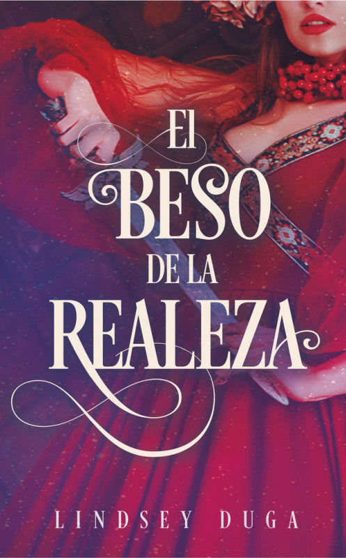 El Beso De La Realeza Libro