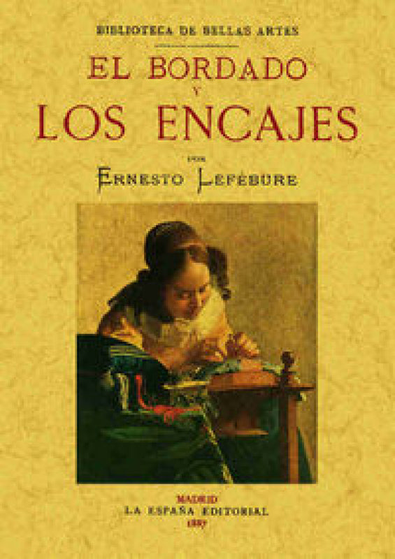 El Bordado Y Los Encajes Libro