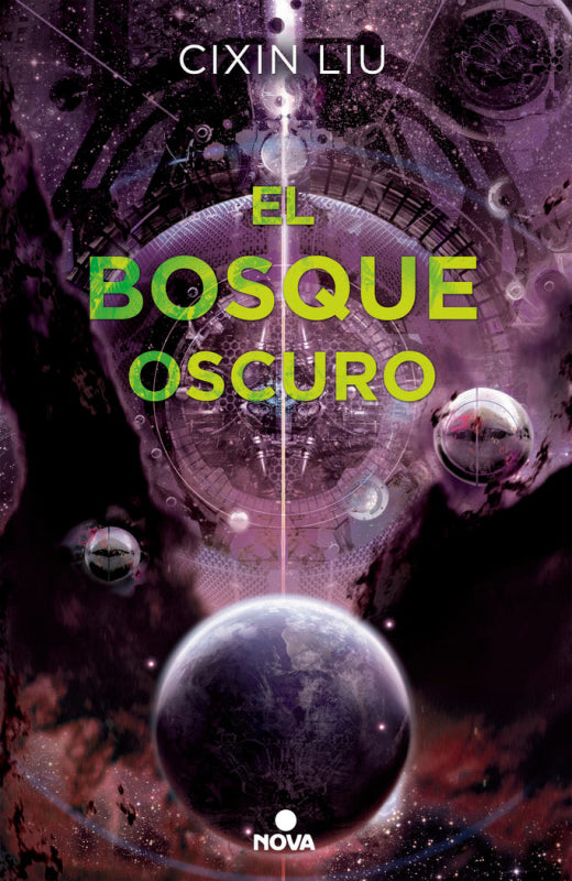 El Bosque Oscuro (Trilogía De Los Tres Cuerpos 2) Libro