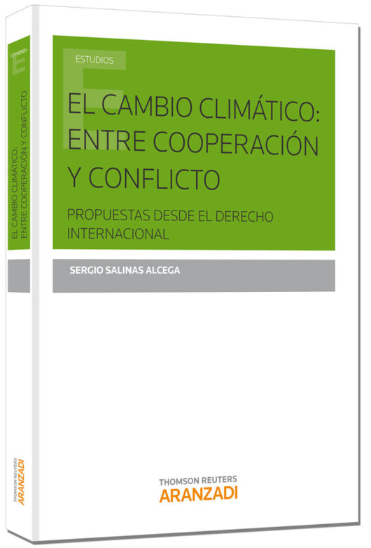 El Cambio Climático: Entre Cooperación Y Conflicto Libro