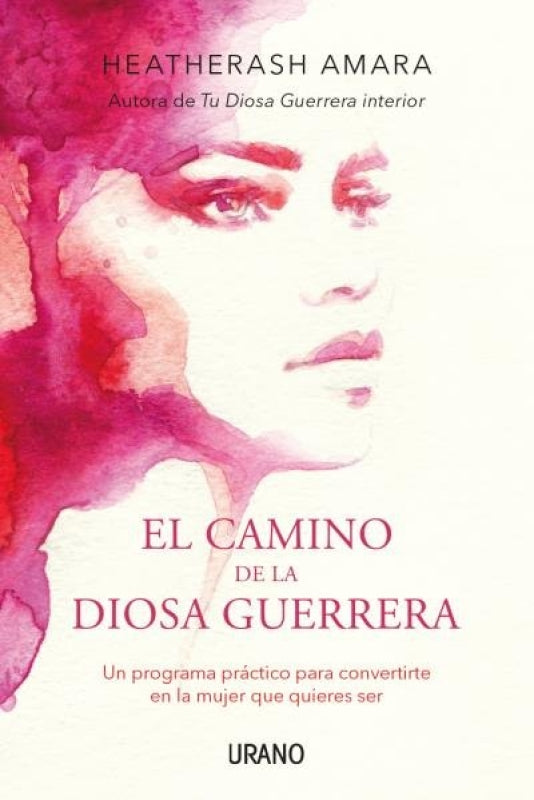 El Camino De La Diosa Guerrera Libro