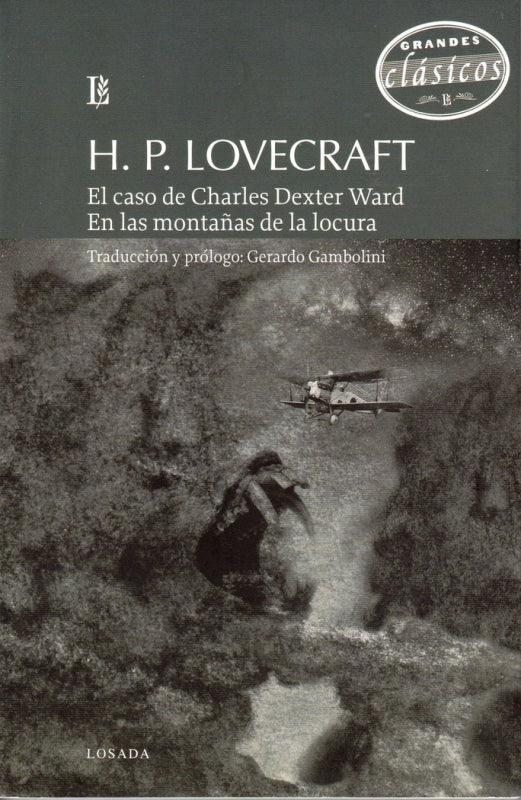 El Caso De Charles Dexter Ward / En Las Montañas La Locura Libro