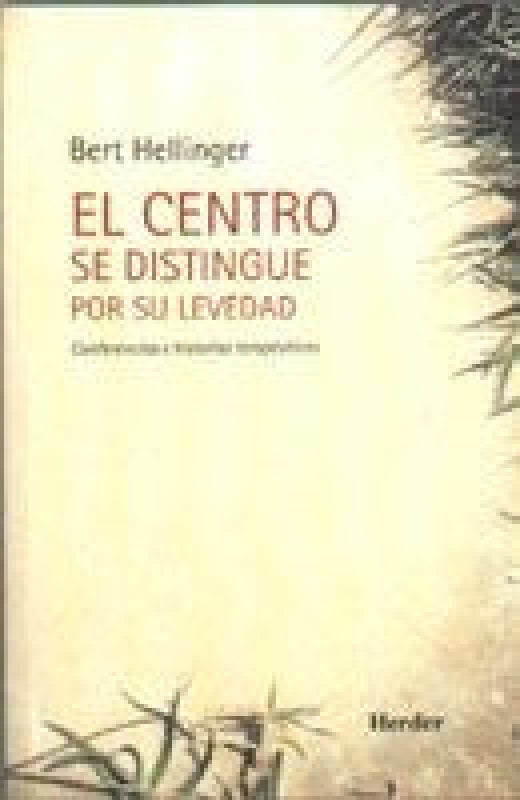 El Centro Se Distingue Por Su Levedad Libro