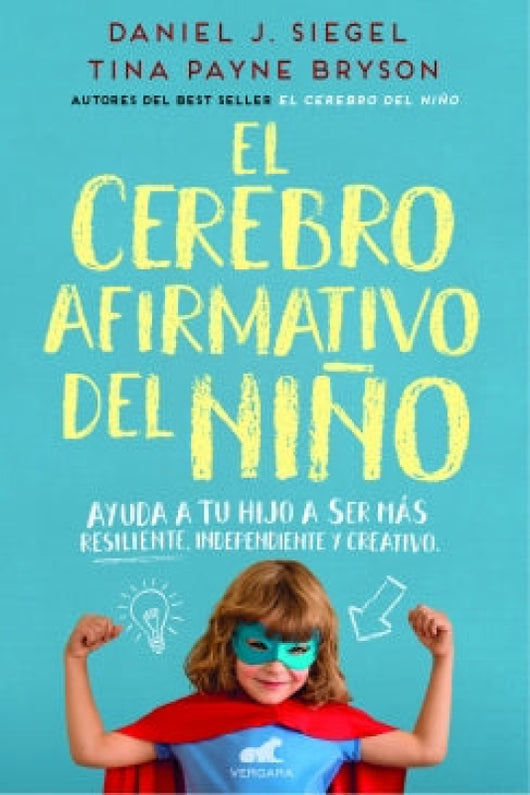 El Cerebro Afirmativo Del Niño Libro