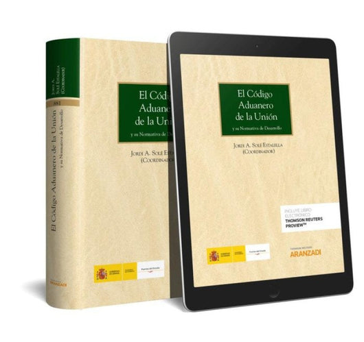 El Código Aduanero De La Unión (Papel + E-Book) Libro